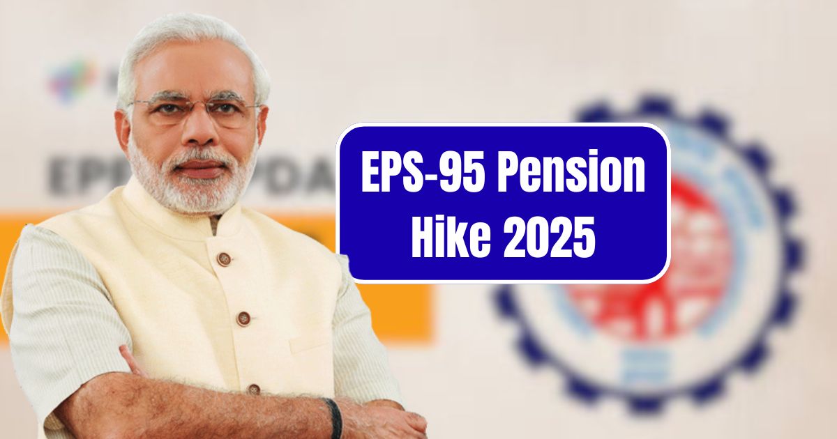 EPS-95 Pension Hike 2025